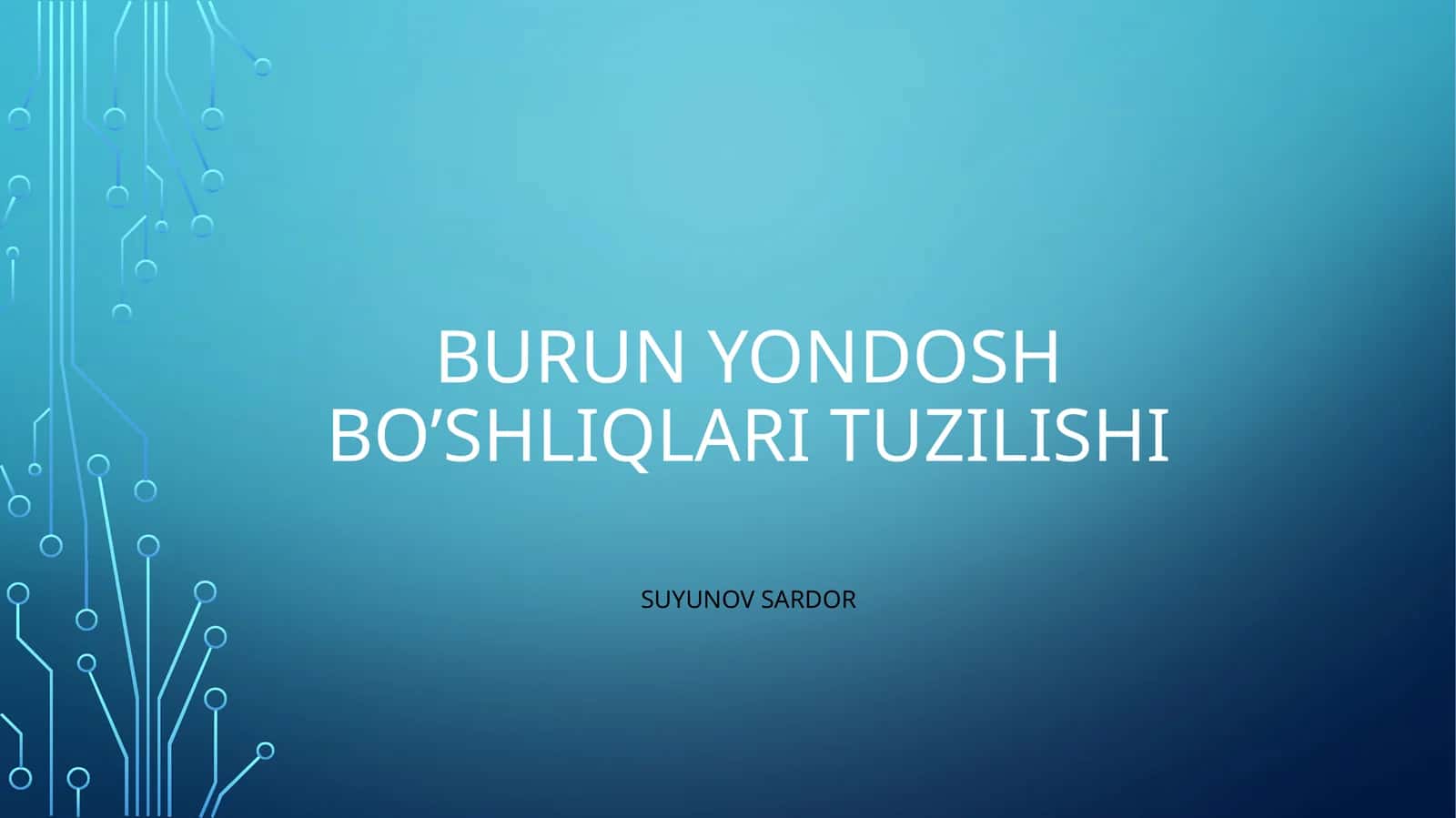 Burunyondoshbo’shliqlarituzilishi 1