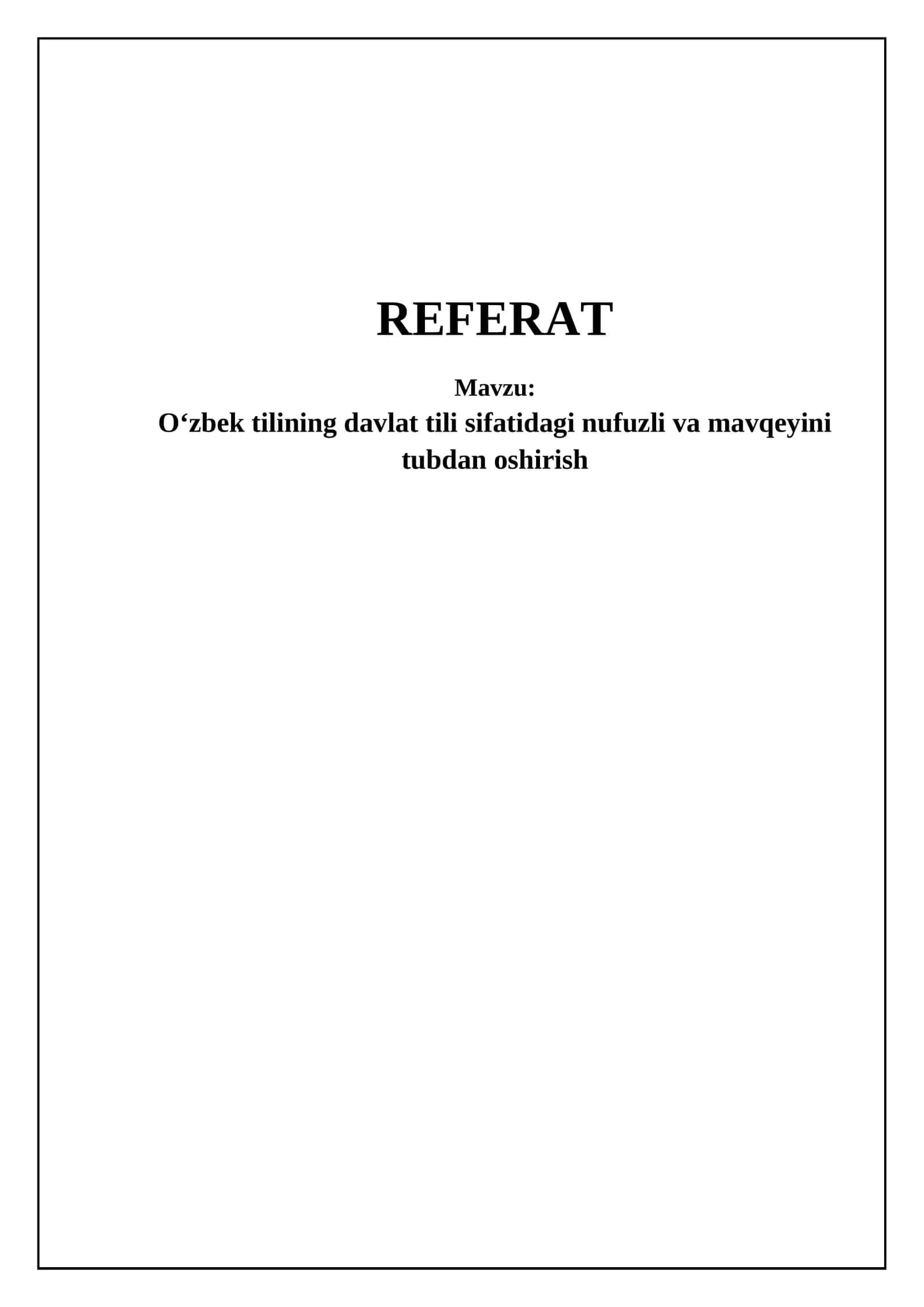 Oʻzbek tilining nufuzini oshirishning ustuvor yoʻnalishlari 1
