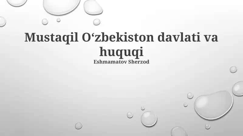 Mustaqil O‘zbekiston davlati va huquqi 1