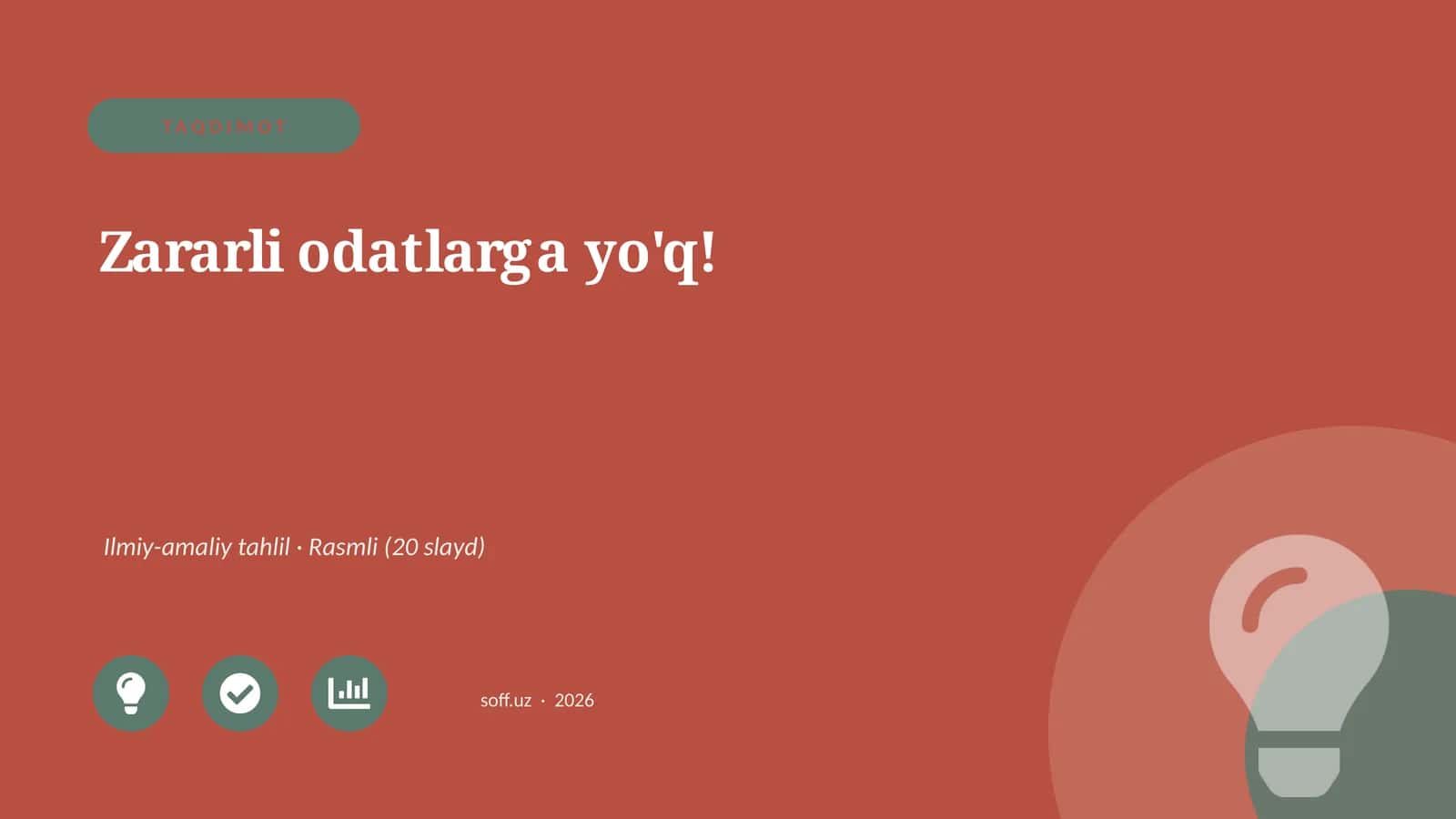 Zararli odatlarga yo'q! 1