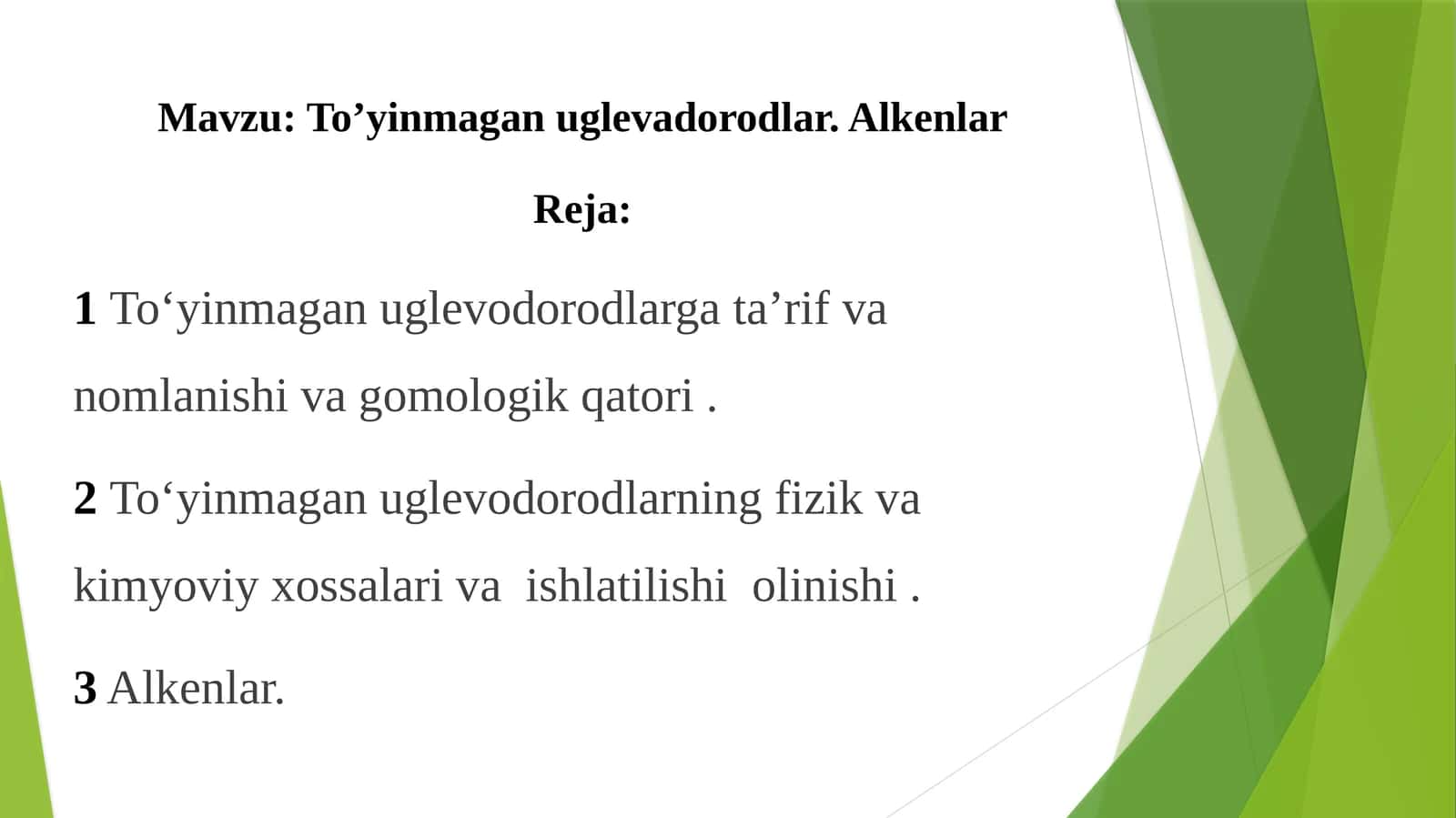 To’yinmagan uglerodlar. Alkenlar 1
