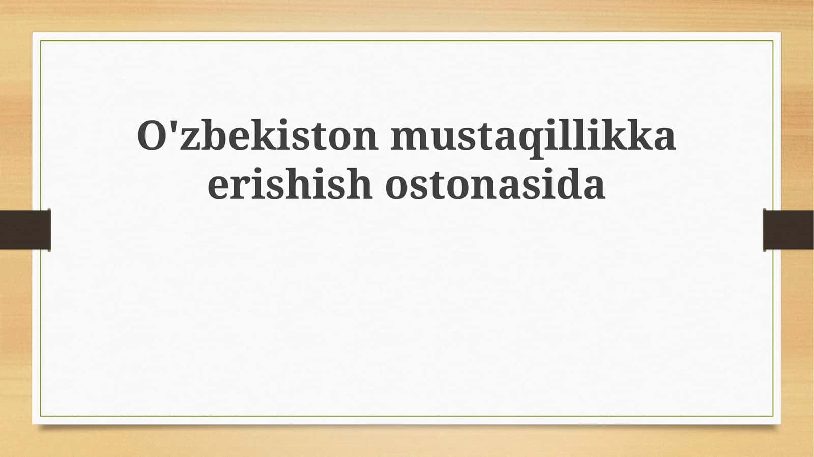 O'zbekiston mustaqillikka erishish shon-sharaflar 1