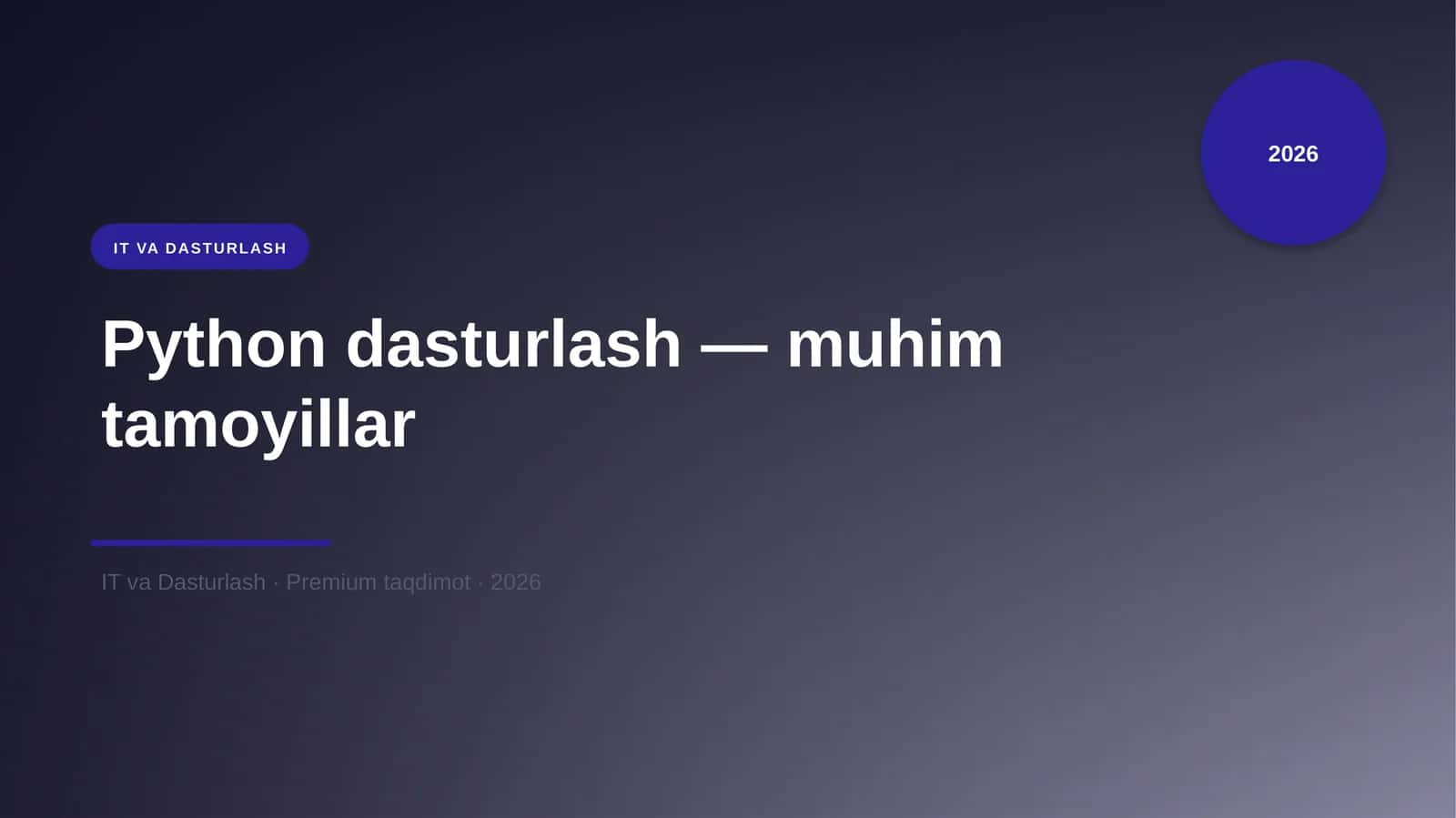 Python dasturlash — muhim tamoyillar 1