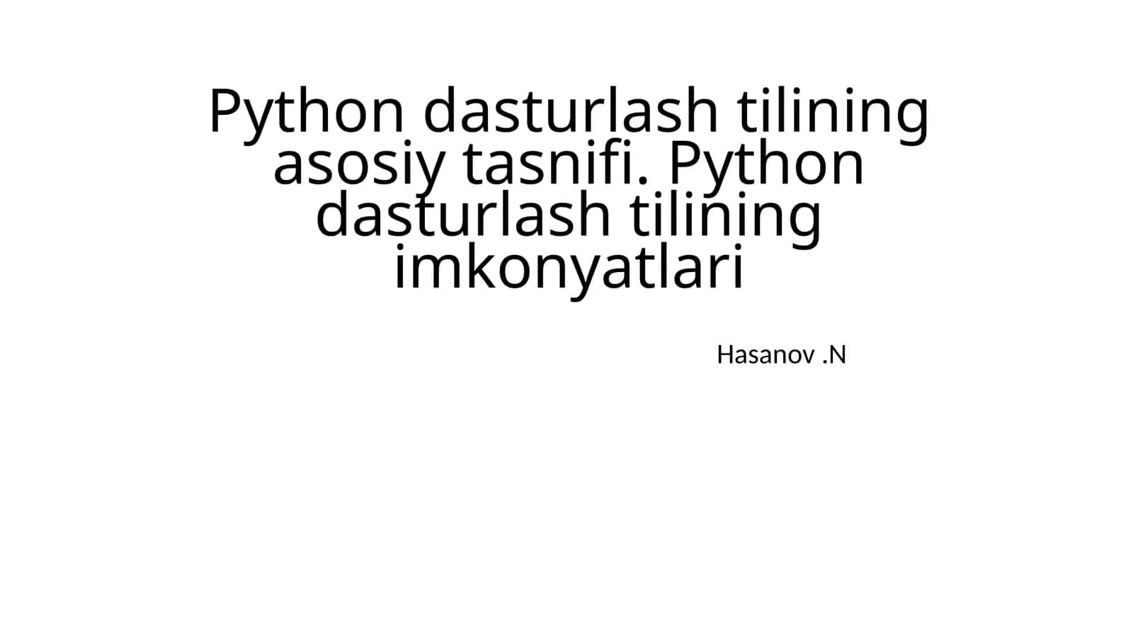 Python dasturlash tilining asosiy tasnifi 1