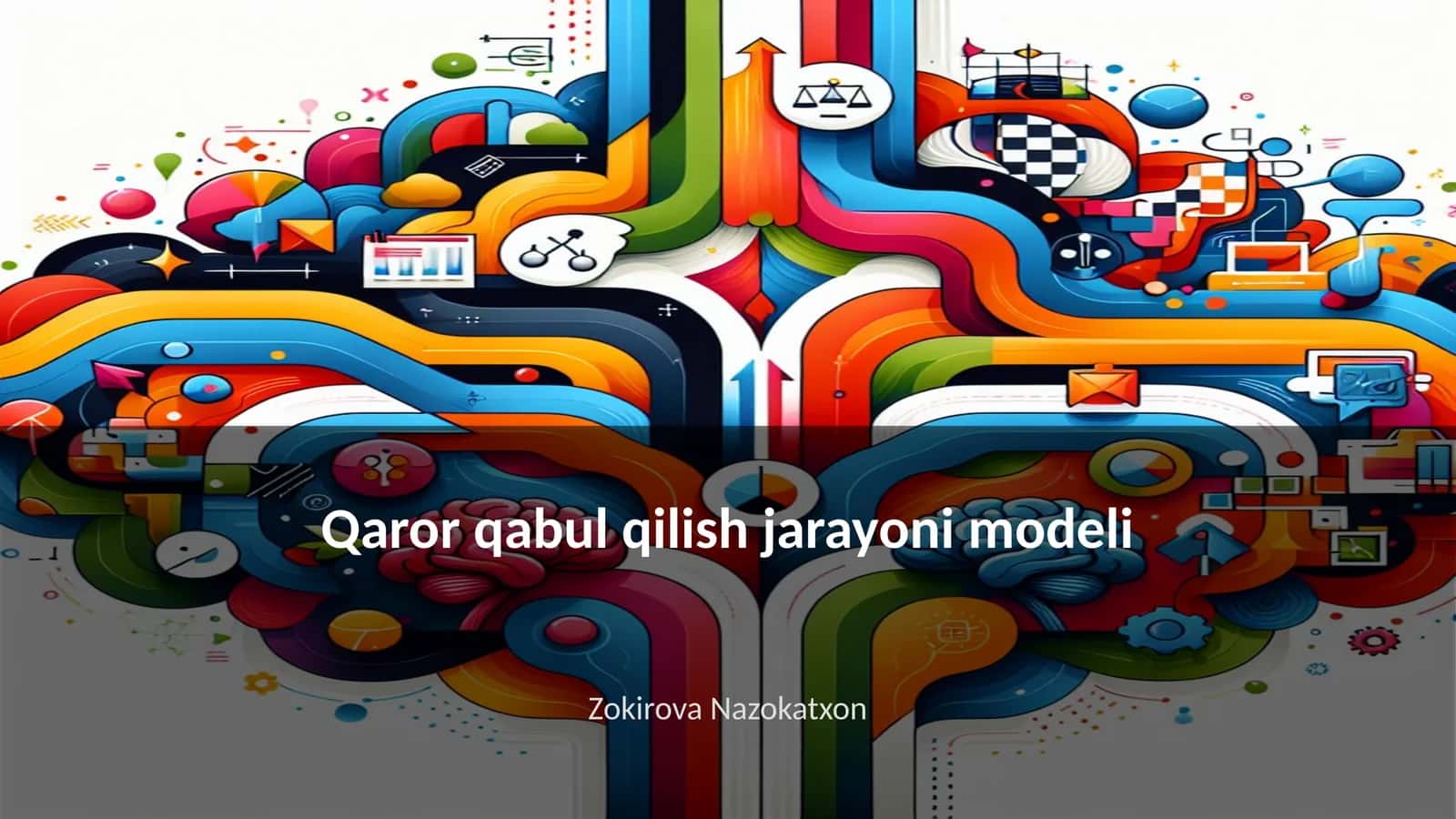 Qaror qabul qilish jarayoni modeli 1