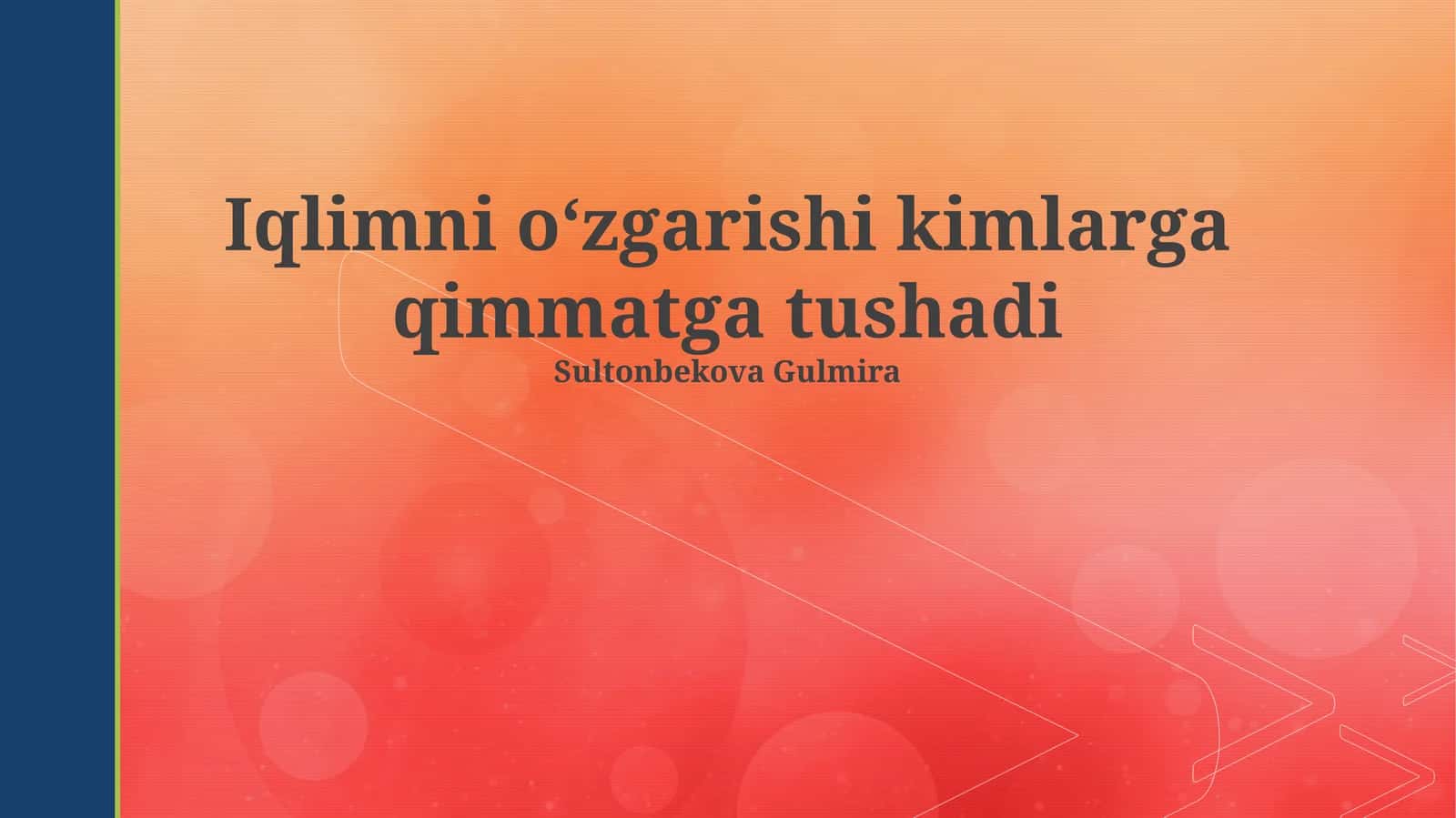 Iqlimni oʻzgarishi kimlarga qimmatga tushadi 1