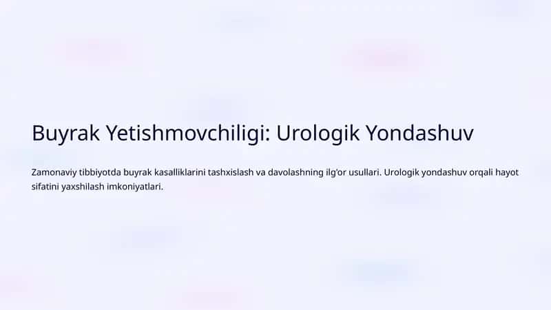 Buyrak Yetishmovchiligi: Urologik Yondashuv 1
