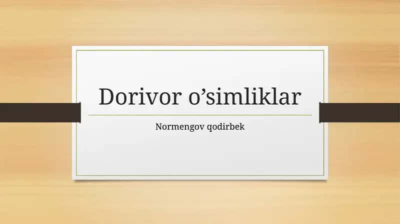 dorivor o'simliklar 1
