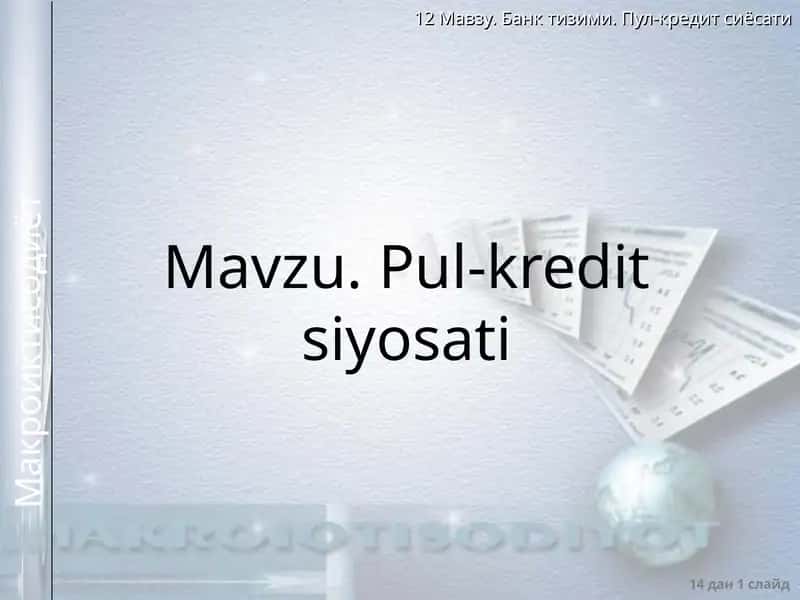 Pul-kredit siyosati 1