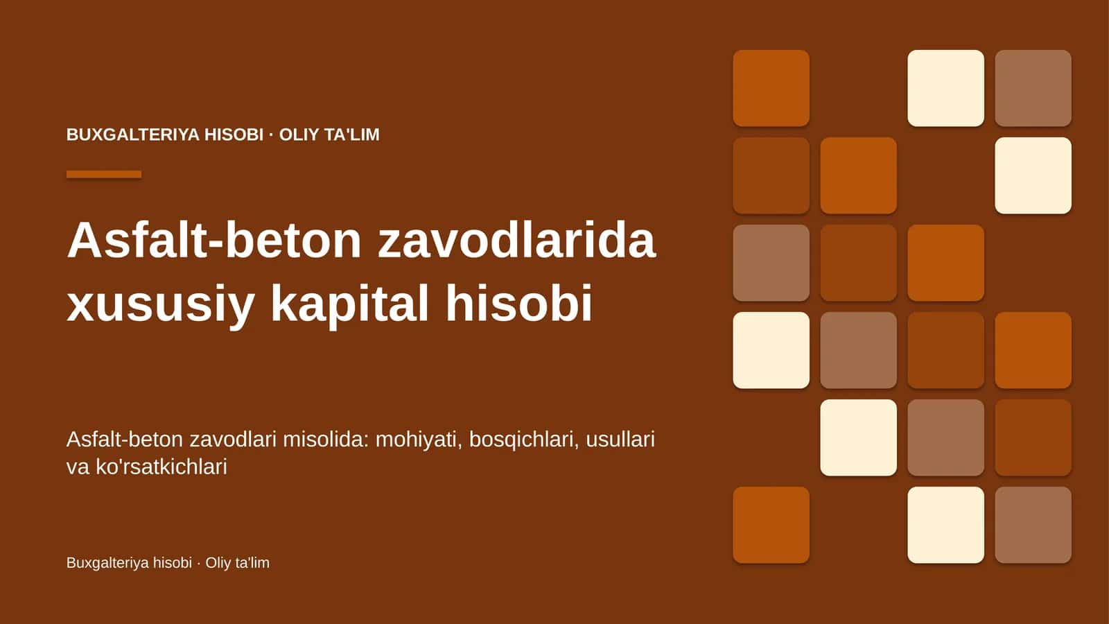 Asfalt-beton zavodlarida xususiy kapital hisobi 1