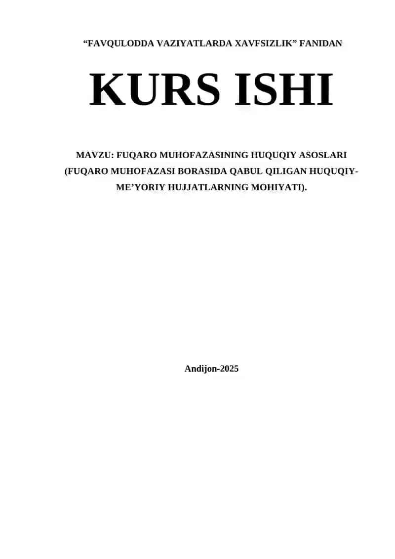 FUQARO MUHOFAZASINING HUQUQIY ASOSLARI (FUQARO MUHOFAZASI BORASIDA QABUL QILIGAN HUQUQIY-ME’YORIY HUJJATLARNING MOHIYATI).