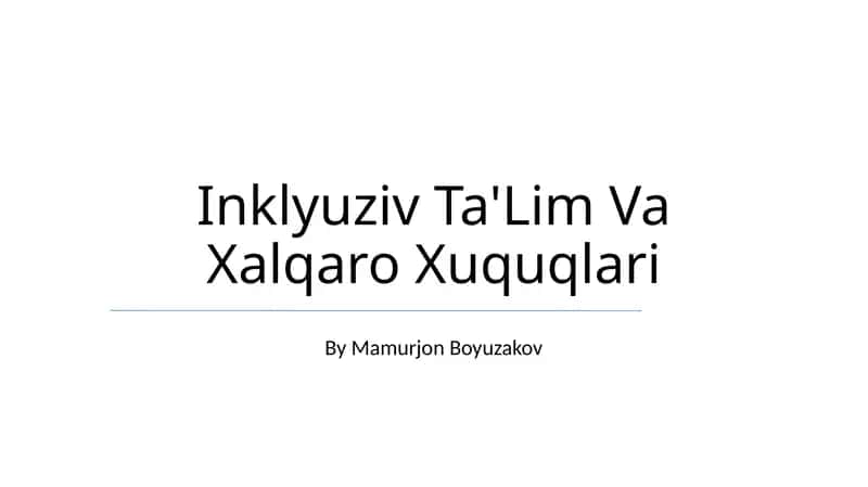 Inklyuziv Ta'lim Va Xalqaro Xuquqlari 1