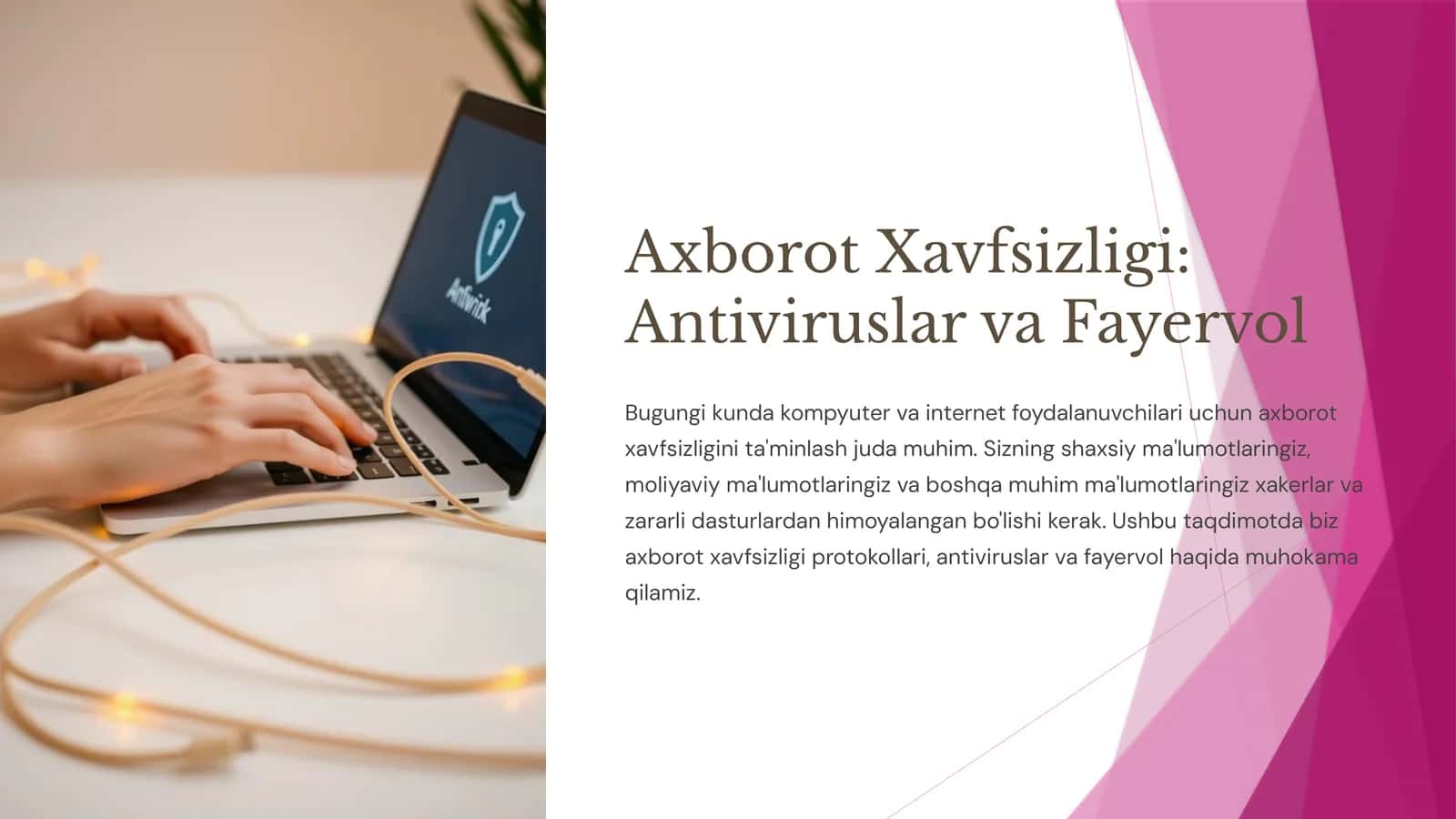 Axborot Xavfsizligi: Antiviruslar va Fayervol 1