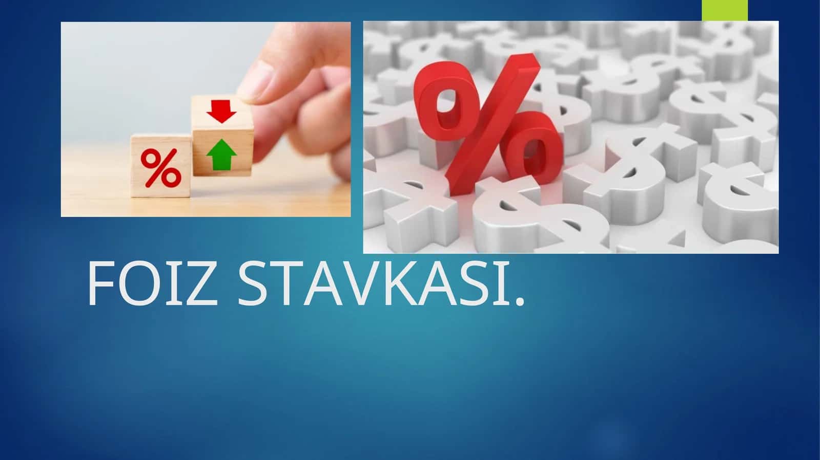 FOIZ STAVKASI 1