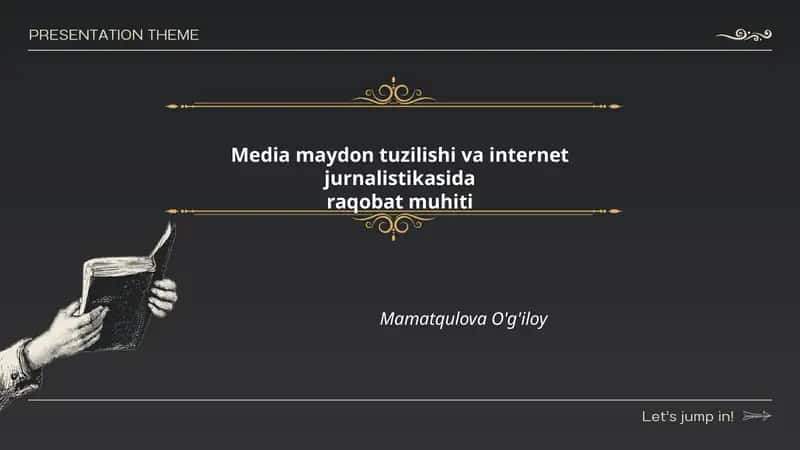 Media maydon tuzilishi va internet jurnalistikasida raqobat muhiti 1