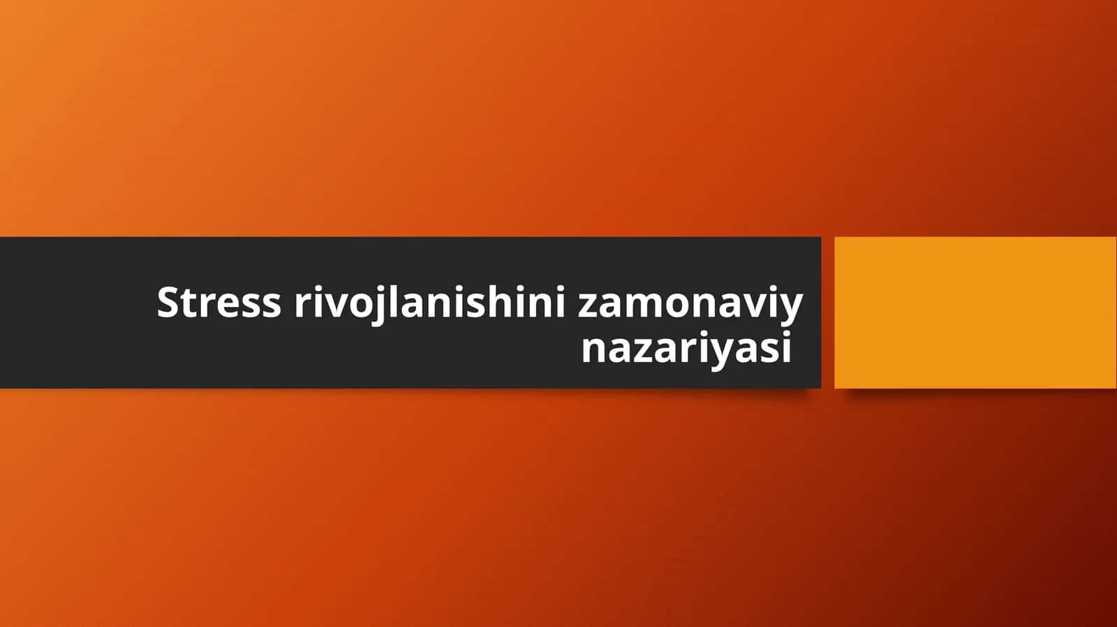 Stress rivojlanishini zamonaviy nazariyasi 1