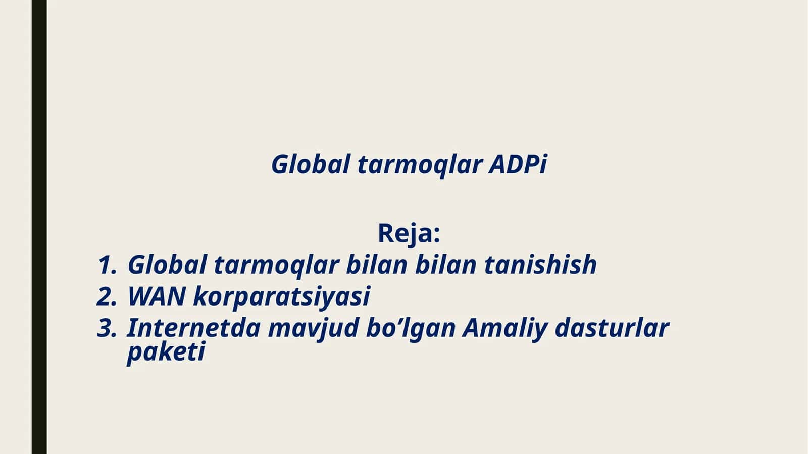 Global tarmoqlar ADPi 1