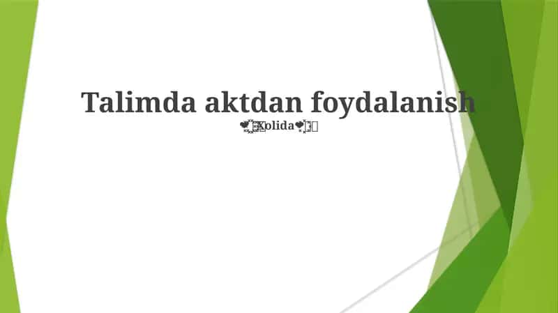 Talimda aktdan foydalanish 1