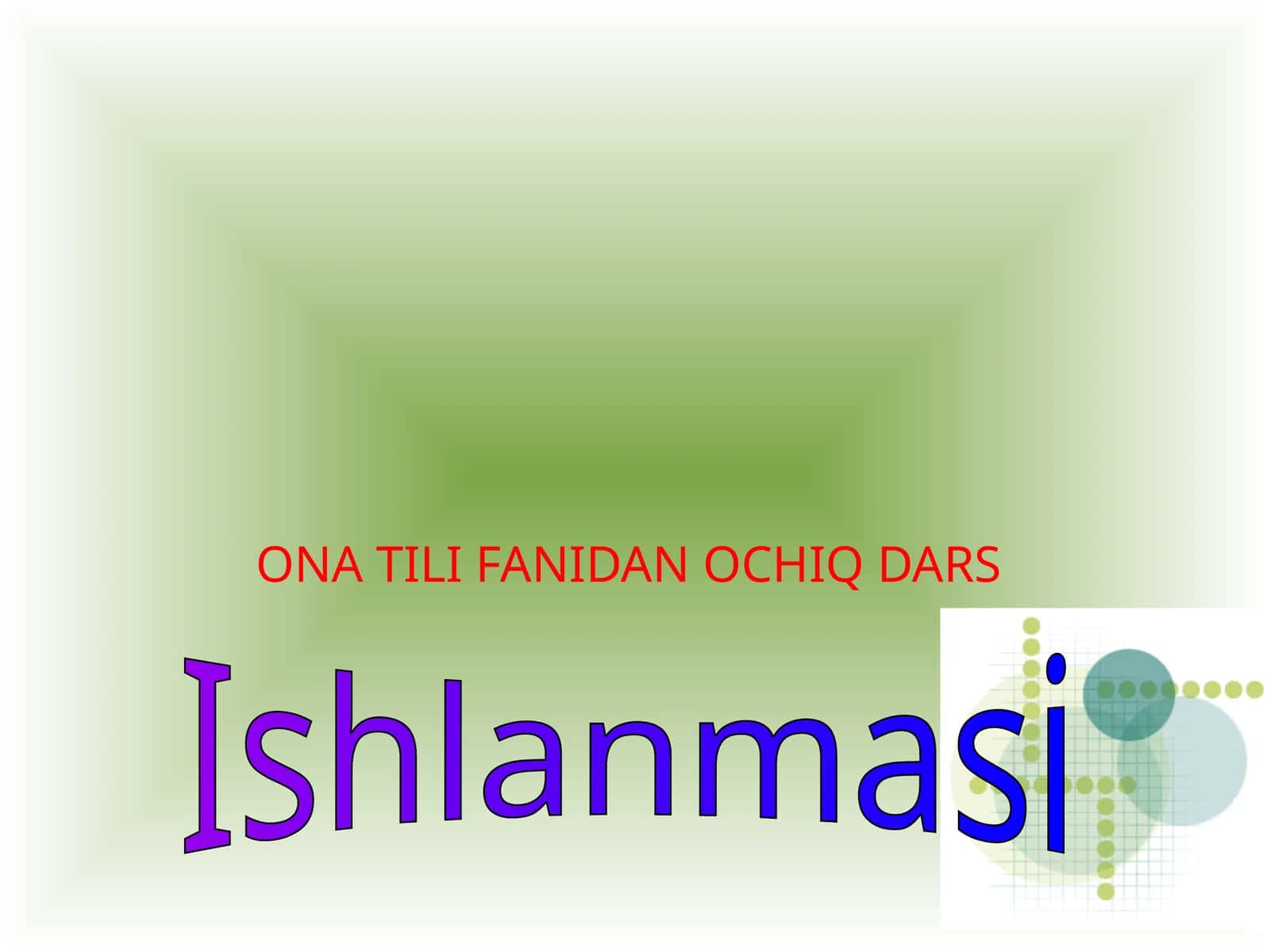 3-sinf ONA TILI FANIDAN OCHIQ DARS 1