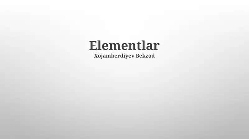 Elementlar 1