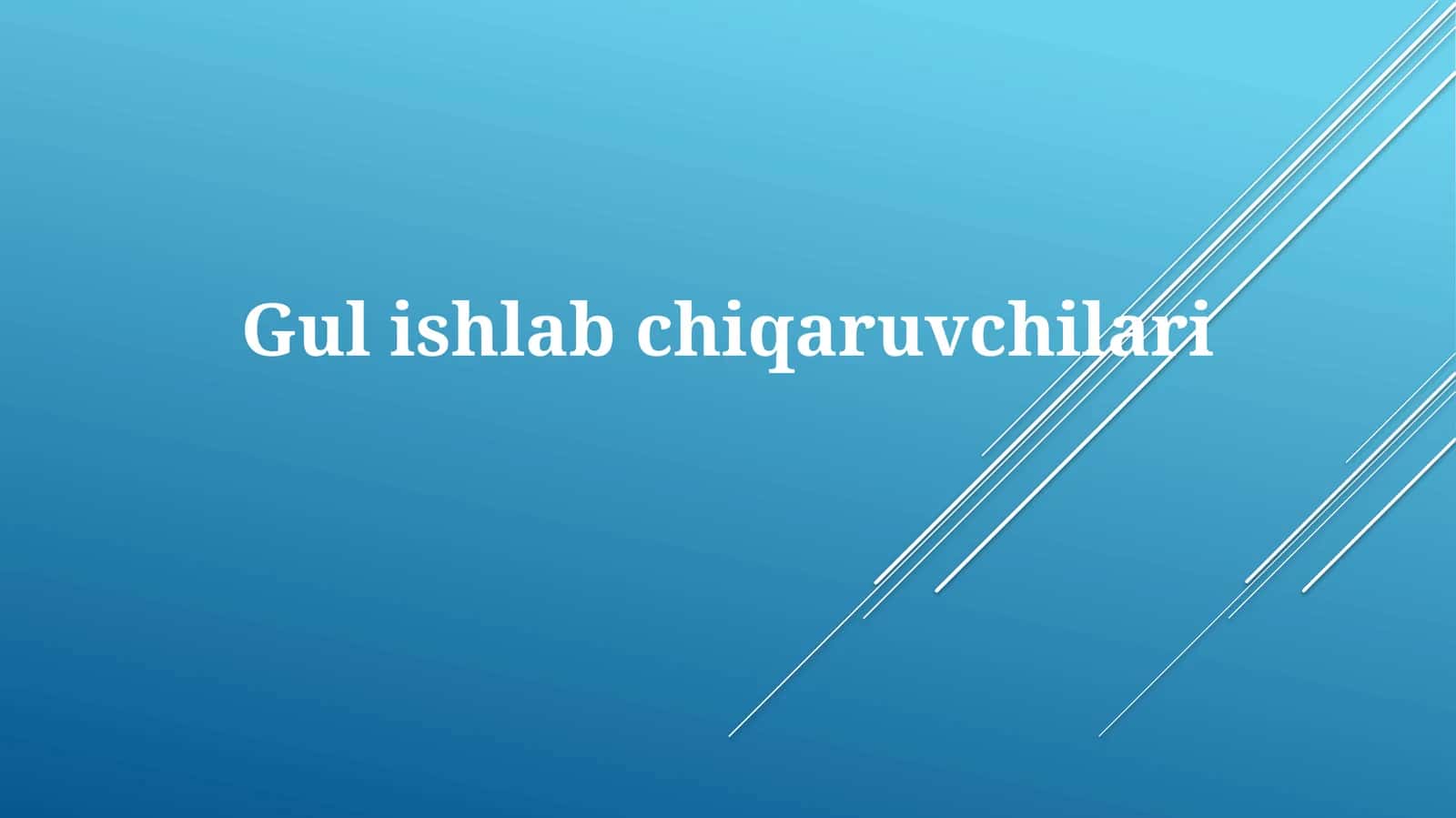 Gulishlabchiqaruvchilari 1