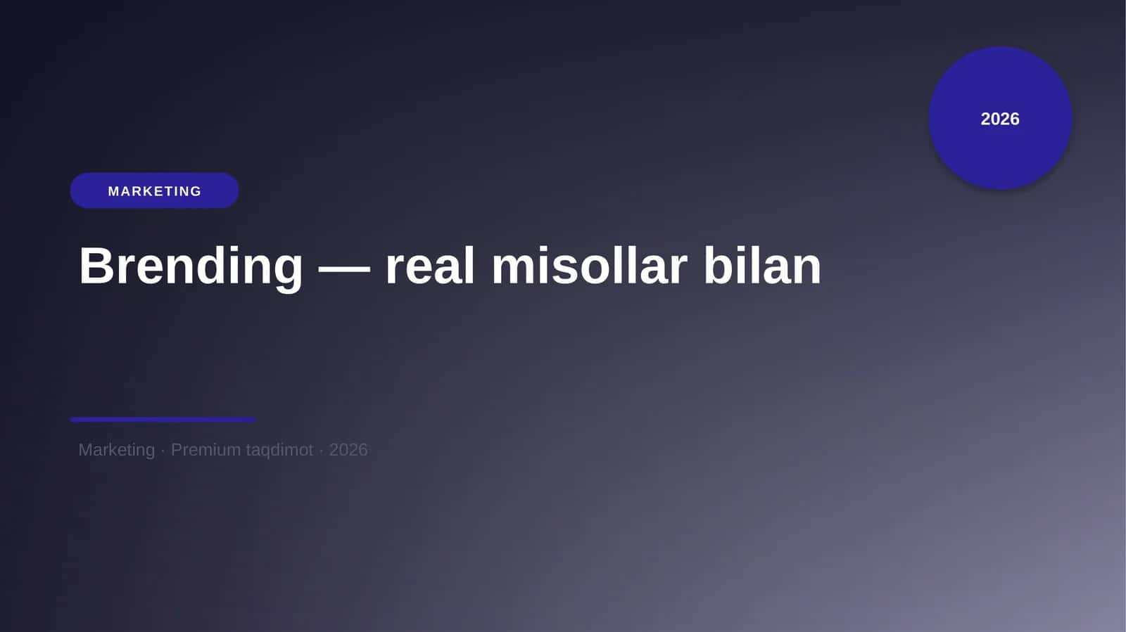 Brending — real misollar bilan 1