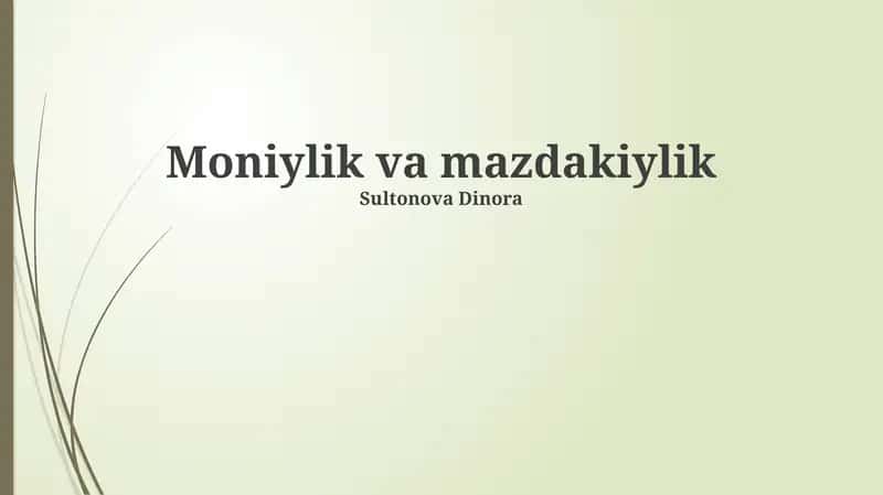Moniylik va mazdakiylik 1