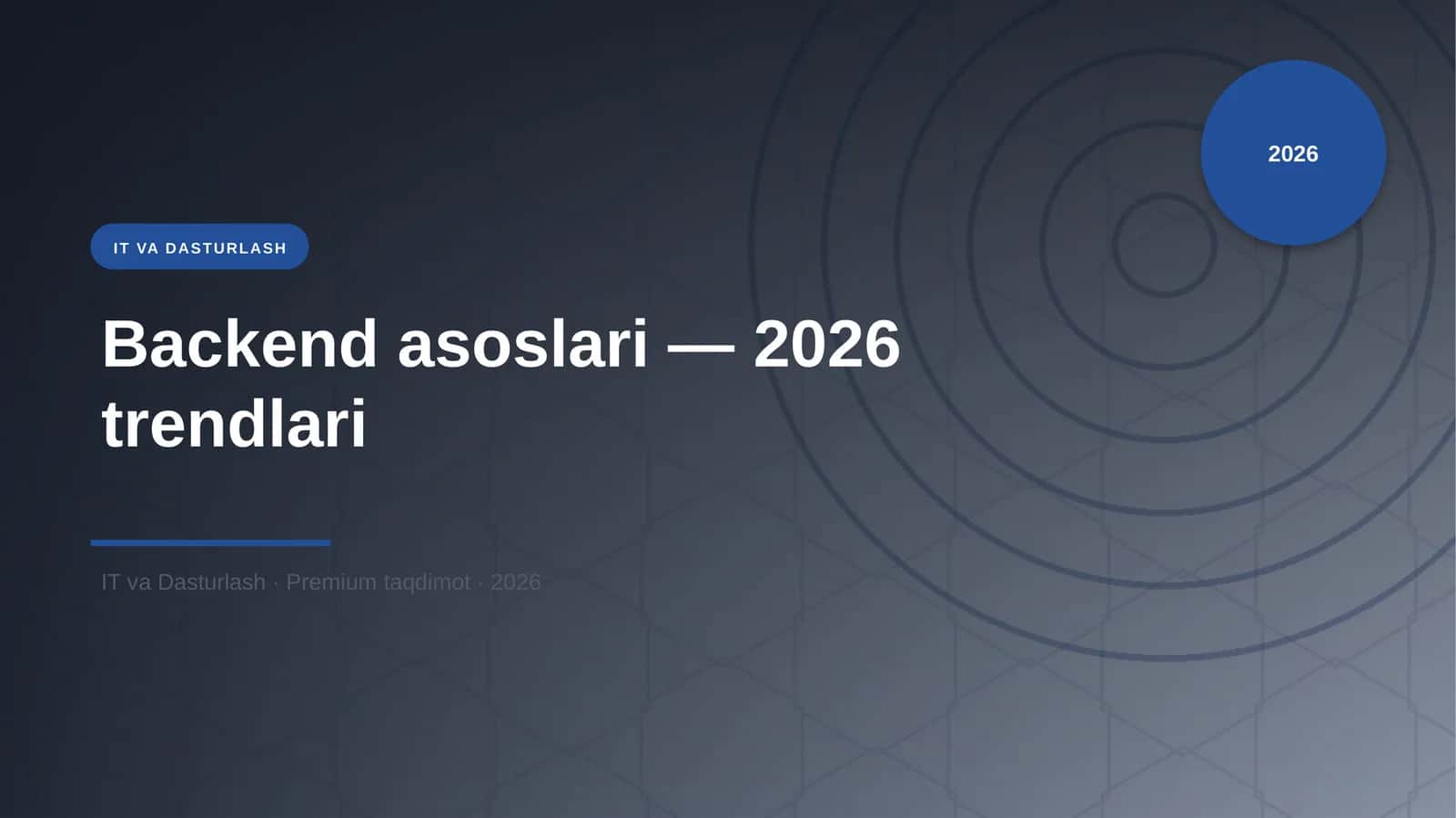 Backend asoslari — 2026 trendlari 1