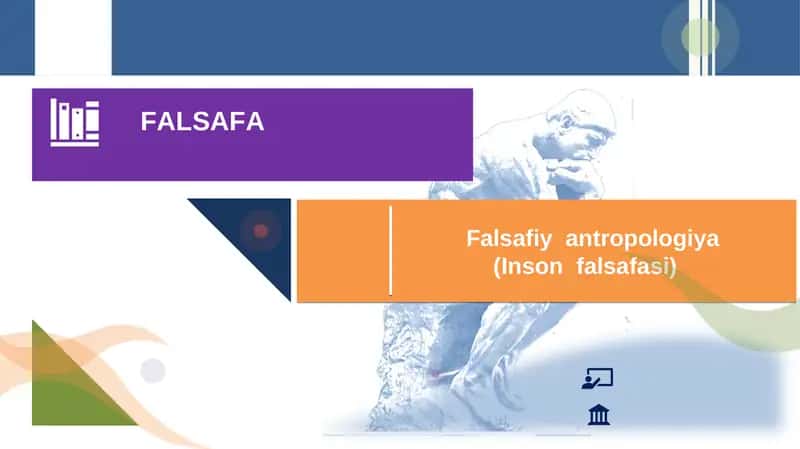 Falsafiy antropologiya(Insоn falsafasi) 1