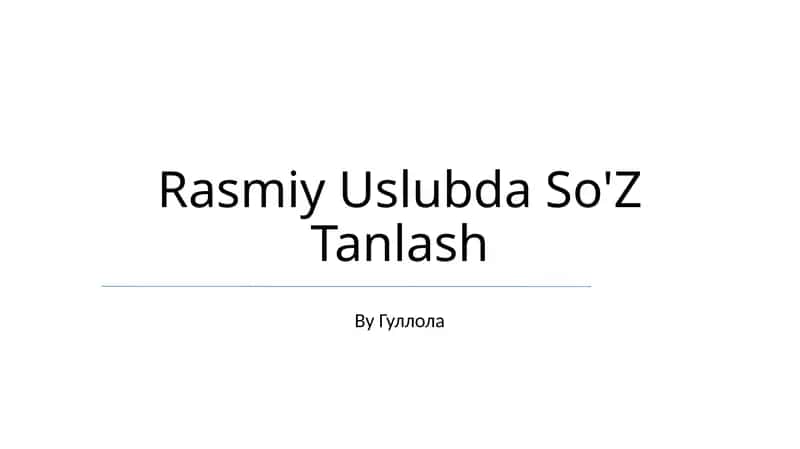 Rasmiy Uslubda So'Z Tanlash 1