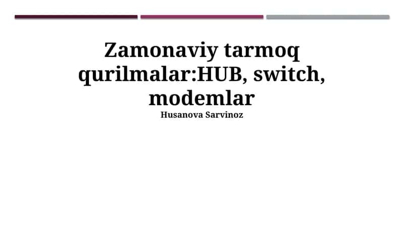 Hub, Switch va Modemlar 1