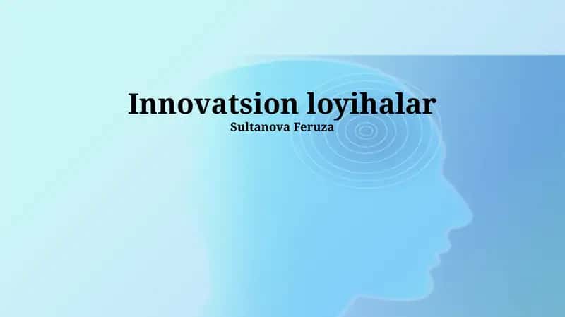 Innovatsion loyihalar 1