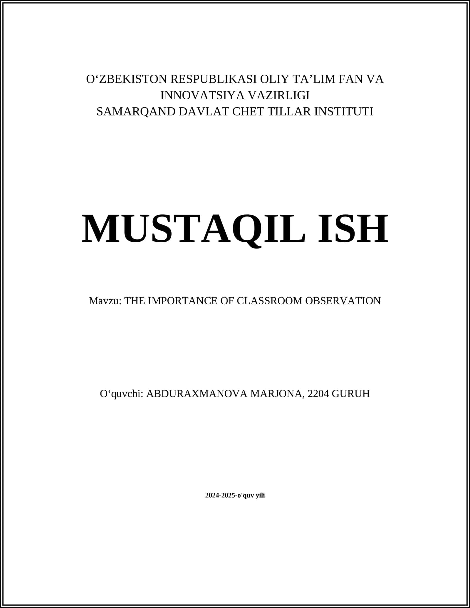 THE IMPORTANCE OF CLASSROOM OBSERVATION 1