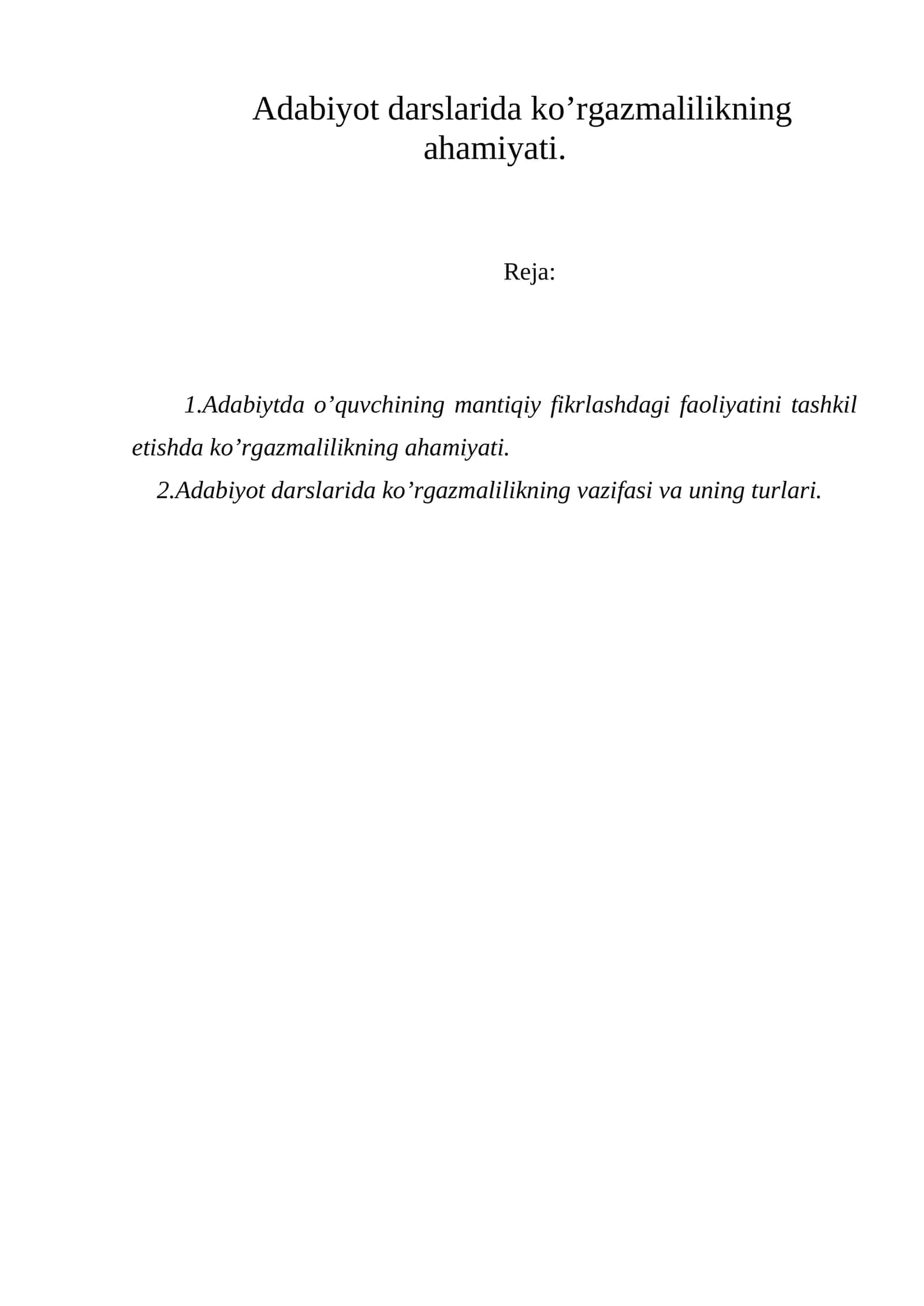 Adabiyot darslarida ko’rgazmalilikning ahamiyati. 1