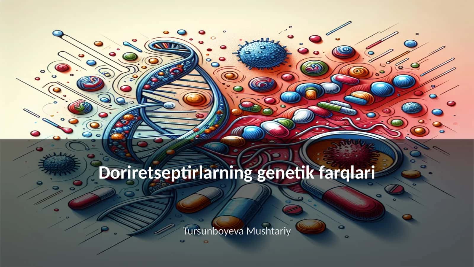Doriretseptirlarning genetik farqlari 1