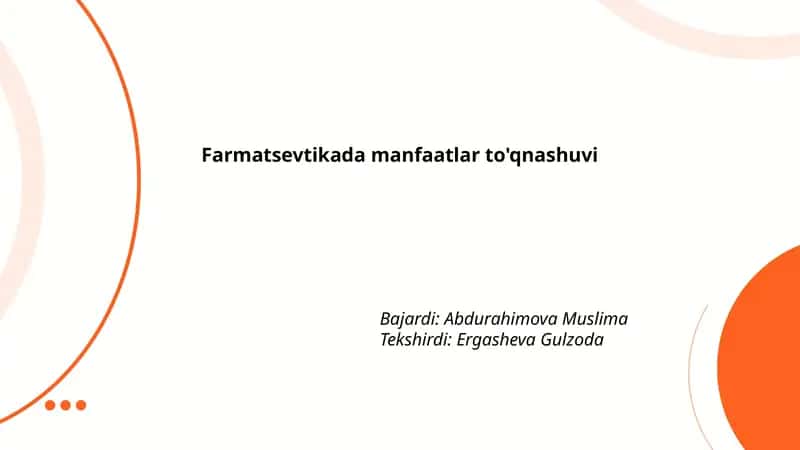 Farmatsevtikada manfaatlar to'qnashuvi 1