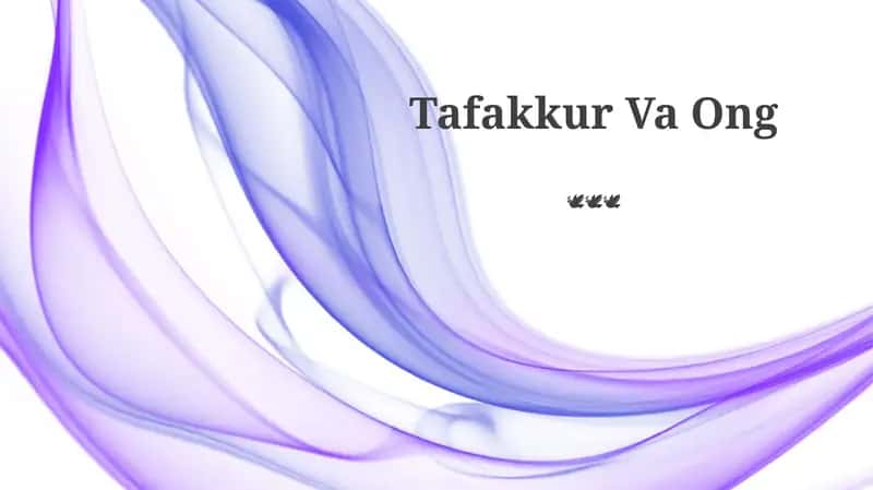 Tafakkur Va Ong 1