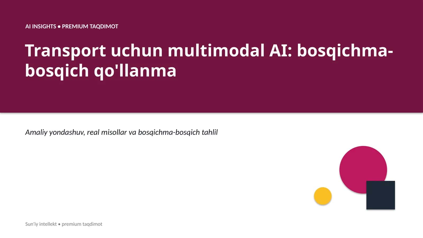Transport uchun multimodal AI: bosqichma-bosqich qo'llanma 1
