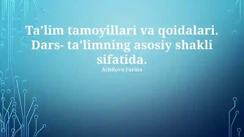 Ta'lim tamoyillari va qoidalari