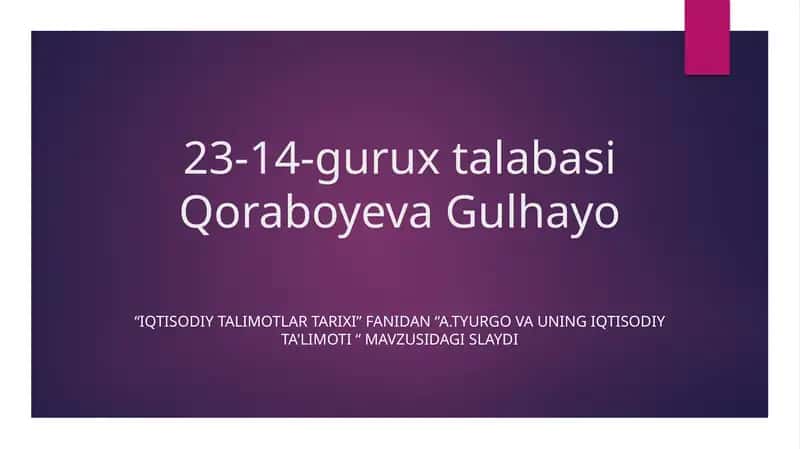 A.Tyurgova uning iqtisodiy ta'limoti 1