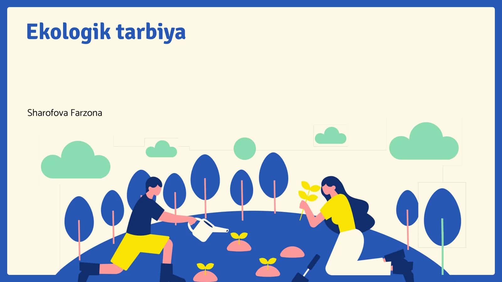 Ekologik tarbiya 1