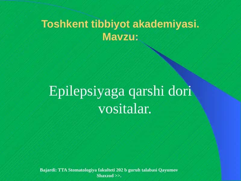Epilepsiyaga qarshi dori vositalar 1