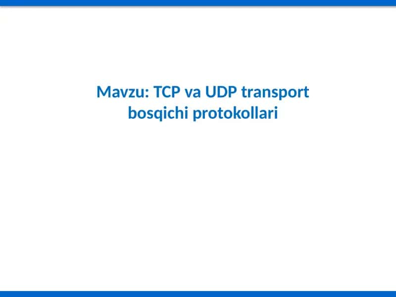 TCP va UDP transport bosqichlari 1