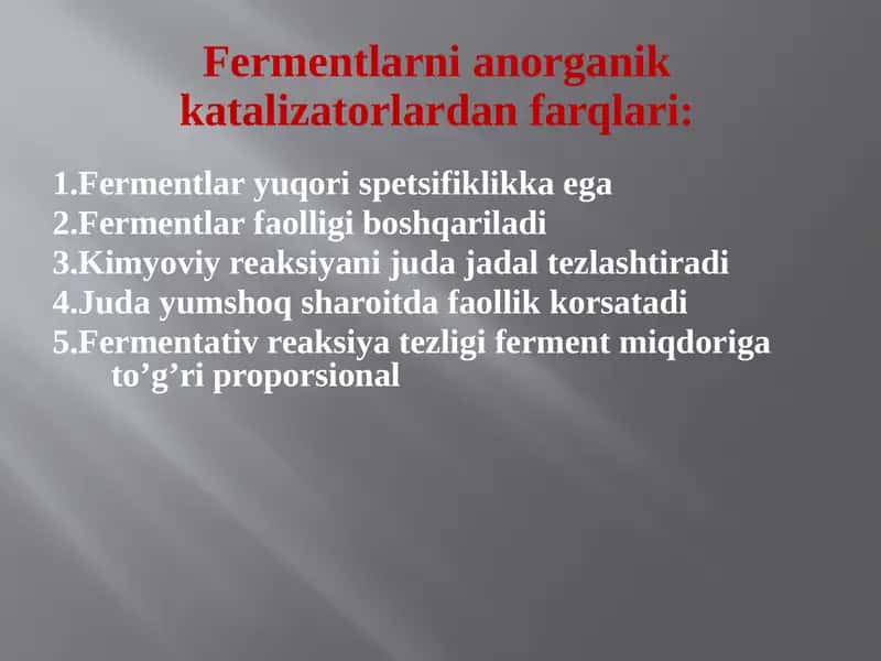 Fermentlarnianorganik katalizatorlardan farqlari 1