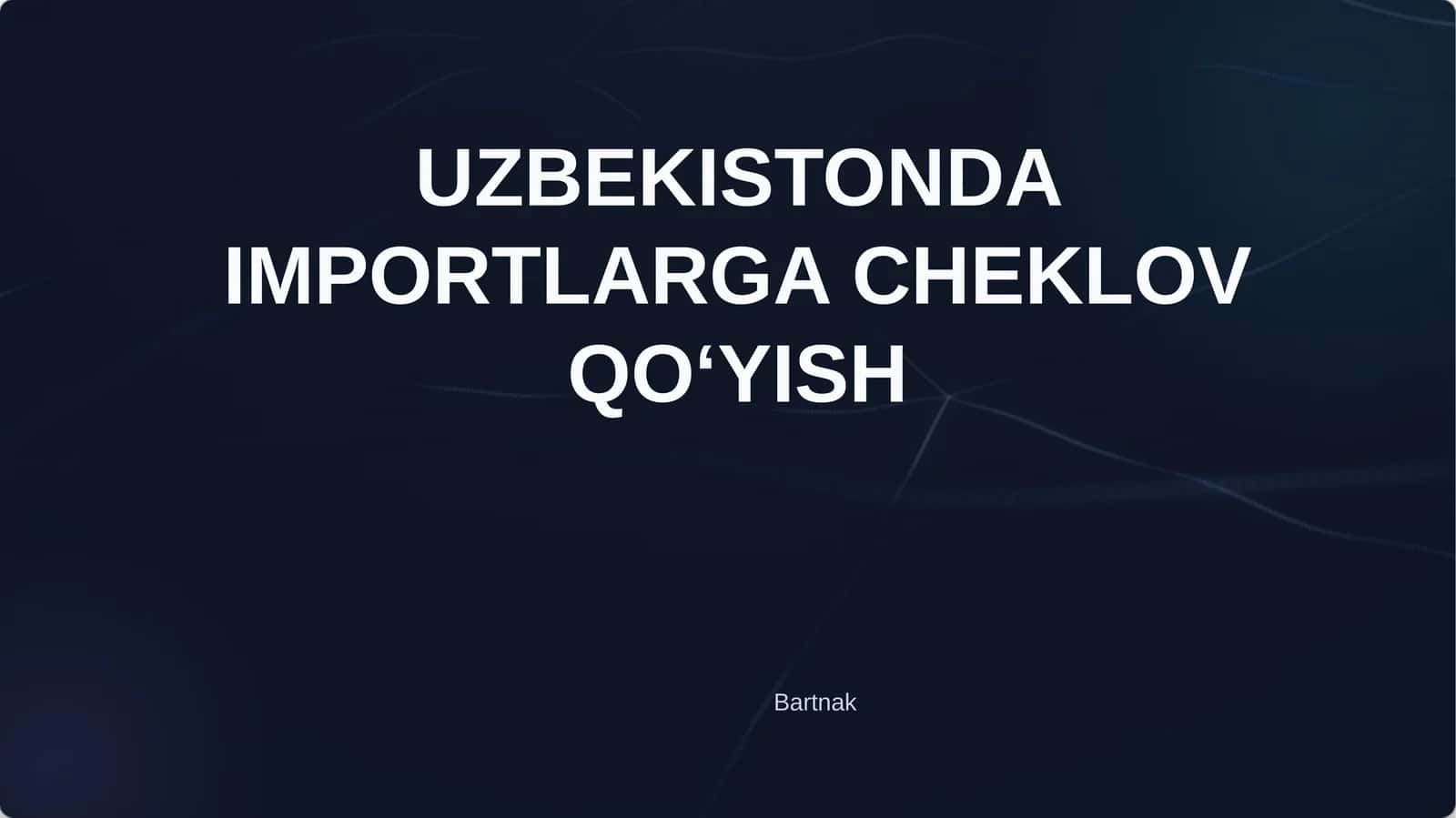 Importlarga Cheklov Qoʻyish 1