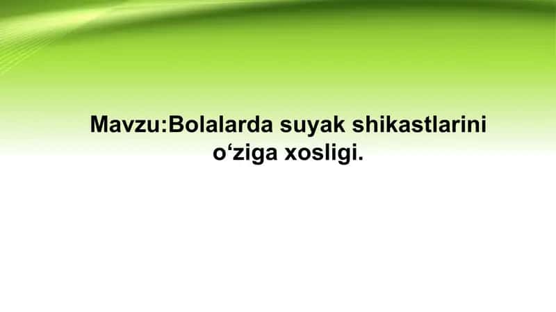 Bolalardasuyak shikastlarinioʻzigaxosligi 1