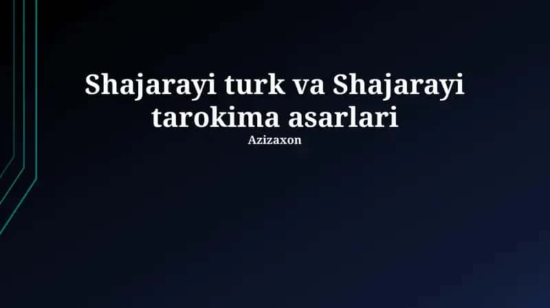 Shajarayi turk va Shajarayi tarokima asarlari 1