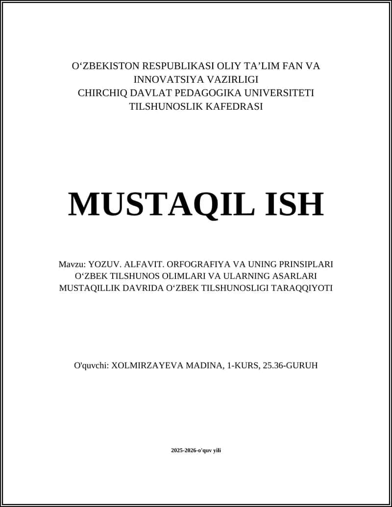 Yozuv. Alifavit. Orfografiya va uning prinsiplari 1