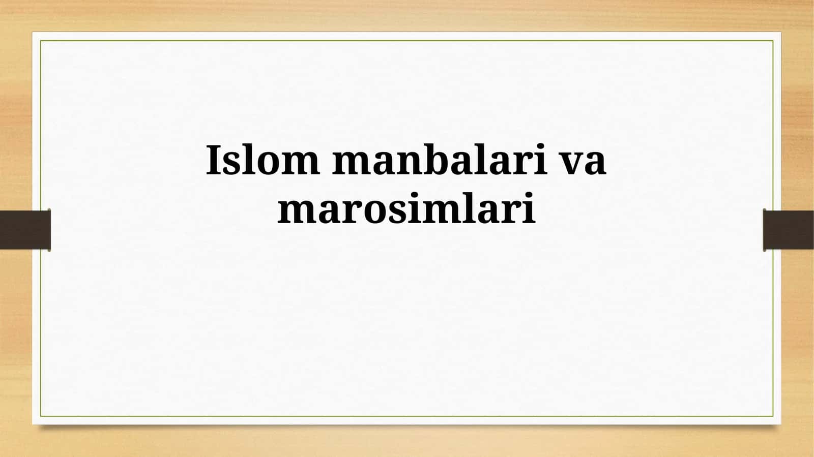 Islom manbalarivamarosimlari 1