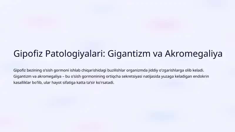 Gipofiz Patologiyalari: Gigantizm va Akromegaliya 1